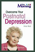 Overcome your Postnatal Depression  - by Alice Mui