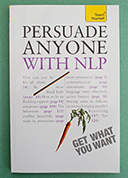 Persuade Anyone with NLP - by Alice Muir